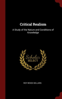 Critical Realism: A Study of the Nature and Conditions of Knowledge