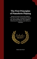 First Principles of Pianoforte Playing