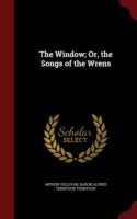 Window; Or, the Songs of the Wrens