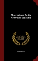 Observations on the Growth of the Mind