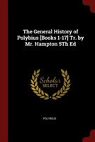 THE GENERAL HISTORY OF POLYBIUS [BOOKS 1