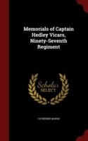 Memorials of Captain Hedley Vicars, Ninety-Seventh Regiment