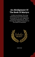 Abridgement of the Book of Martyrs