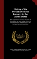 History of the Portland Cement Industry in the United States