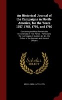 Historical Journal of the Campaigns in North-America, for the Years 1757, 1758, 1759, and 1760