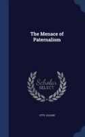 Menace of Paternalism