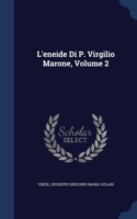 L'Eneide Di P. Virgilio Marone; Volume 2