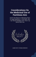 Considerations on the Medicinal Use of Factitious Airs