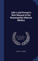 Jahr's and Possart's New Manual of the Homeopathic Materia Medica