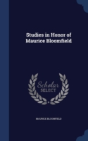 Studies in Honor of Maurice Bloomfield