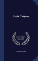 Traite D'Algebre
