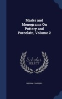 Marks and Monograms on Pottery and Porcelain, Volume 2