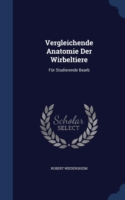 Vergleichende Anatomie Der Wirbeltiere