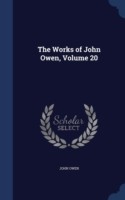 Works of John Owen; Volume 20