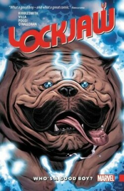 Lockjaw: Who's a Good Boy?