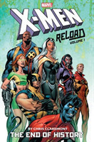 X-Men: Reload By Chris Claremont Vol. 1 - The End of History