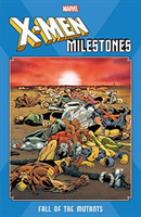 X-Men Milestones: Fall of the Mutants