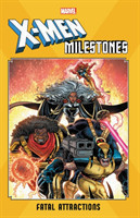 X-Men Milestones: Fatal Attractions