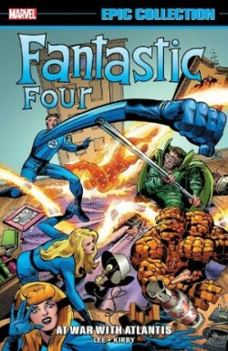 Fantastic Four Epic Collection: At War with Atlantis