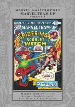 Marvel Masterworks: Marvel Team-Up Vol. 5