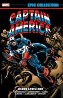 Captain America Epic Collection: Blood and Glory