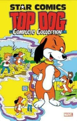 Star Comics: Top Dog - The Complete Collection