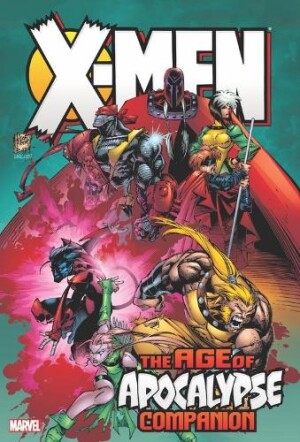 X-Men: Age Of Apocalypse Omnibus Companion