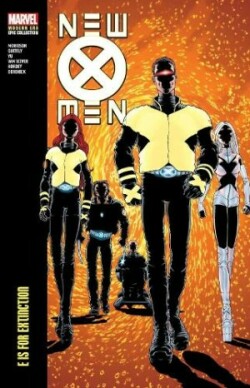 New X-Men Modern Era Epic Collection: E Is For Extinction