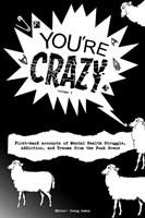 "You're Crazy" - Volume One