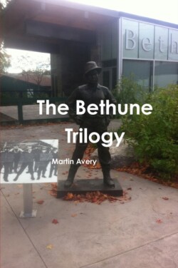 Bethune Trilogy