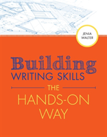 Building Writing Skills the Hands-on Way