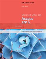 New Perspectives Microsoft® Office 365 & Access 2016