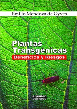 Plantas Transgenicas: Beneficios y Riesgos
