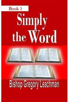 Simply the Word, Book 1