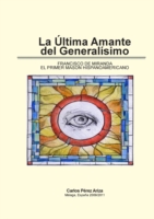 Ultima Amante Del Generalisimo