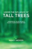 Under the Influence of Tall Trees