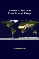 Nation at War in an Era of Strategic Change