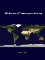 Future of Transcaspian Security