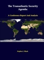 Transatlantic Security Agenda: A Conference Report and Analysis