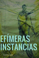 Efimeras Instancias (Paperback)