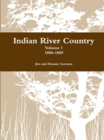 Indian River Country Volume 1