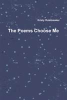 Poems Choose Me