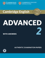 Cambridge English Advanced 2 Student's Book with answers and Audio Authentic Examination Papers