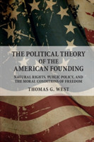 Political Theory of the American Founding