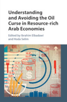 Understanding and Avoiding the Oil Curse in Resource-rich Arab Economies