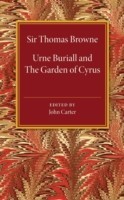 Urne Buriall and the Garden of Cyrus