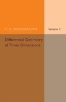 Differential Geometry of Three Dimensions: Volume 2