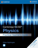 Cambridge IGCSE® Physics Practical Teacher's Guide with CD-ROM