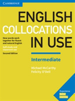 English Collocations in Use Intermediate Book with Answers How Words Work Together for Fluent and Natural English