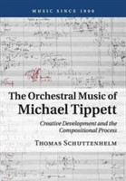 Orchestral Music of Michael Tippett
